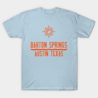 BARTON SPRINGS AUSTIN TEXAS T-Shirt